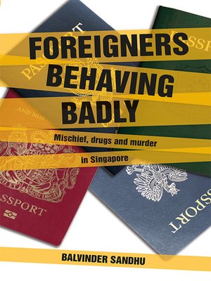 cover image of Foreigners Behaving Badly